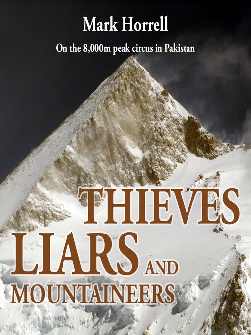 Title details for Thieves, Liars and Mountaineers by Mark Horrell - Available